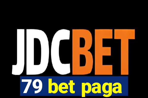 79 bet paga
